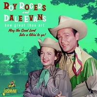 Roy Rogers & Dale Evans - Колко велик си: Нека добрият Господ да се хареса на теб - CD